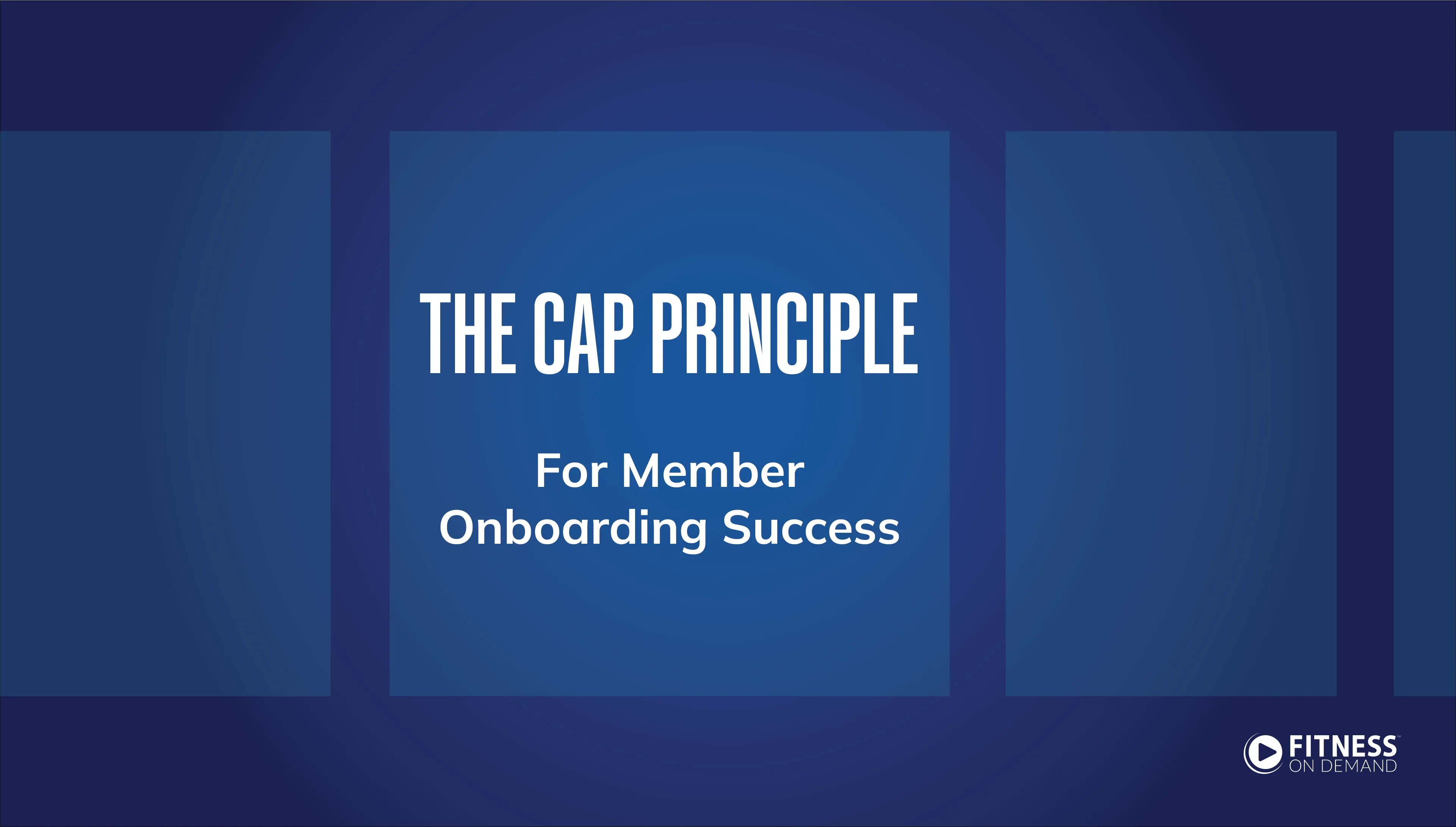 FBA Video Tip 1 Thumbnail - The CAP Principle for Gym Member Onboarding Success