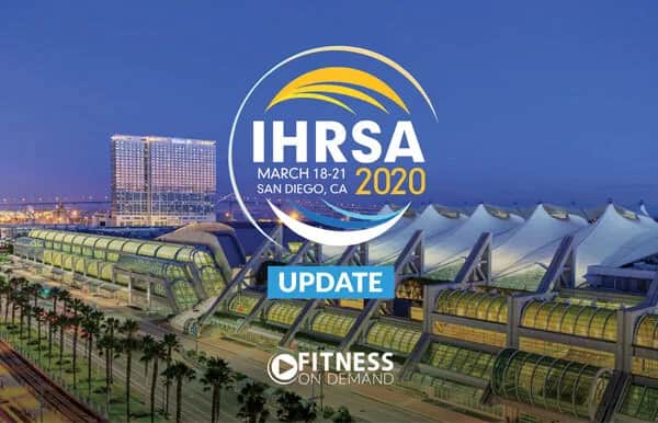 A cityscape view of the San Diego Convention Center with text overlay: IHRSA 2020, March 18-21, San Diego, CA, UPDATE, and the Fitness On Demand logo at the bottom.