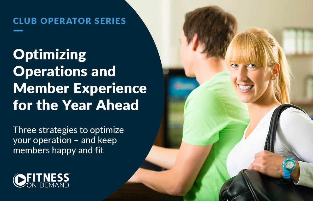 A smiling woman with a backpack stands at a counter next to a man, with text promoting strategies to optimize club operations and member experience for the upcoming year by Fitness On Demand.